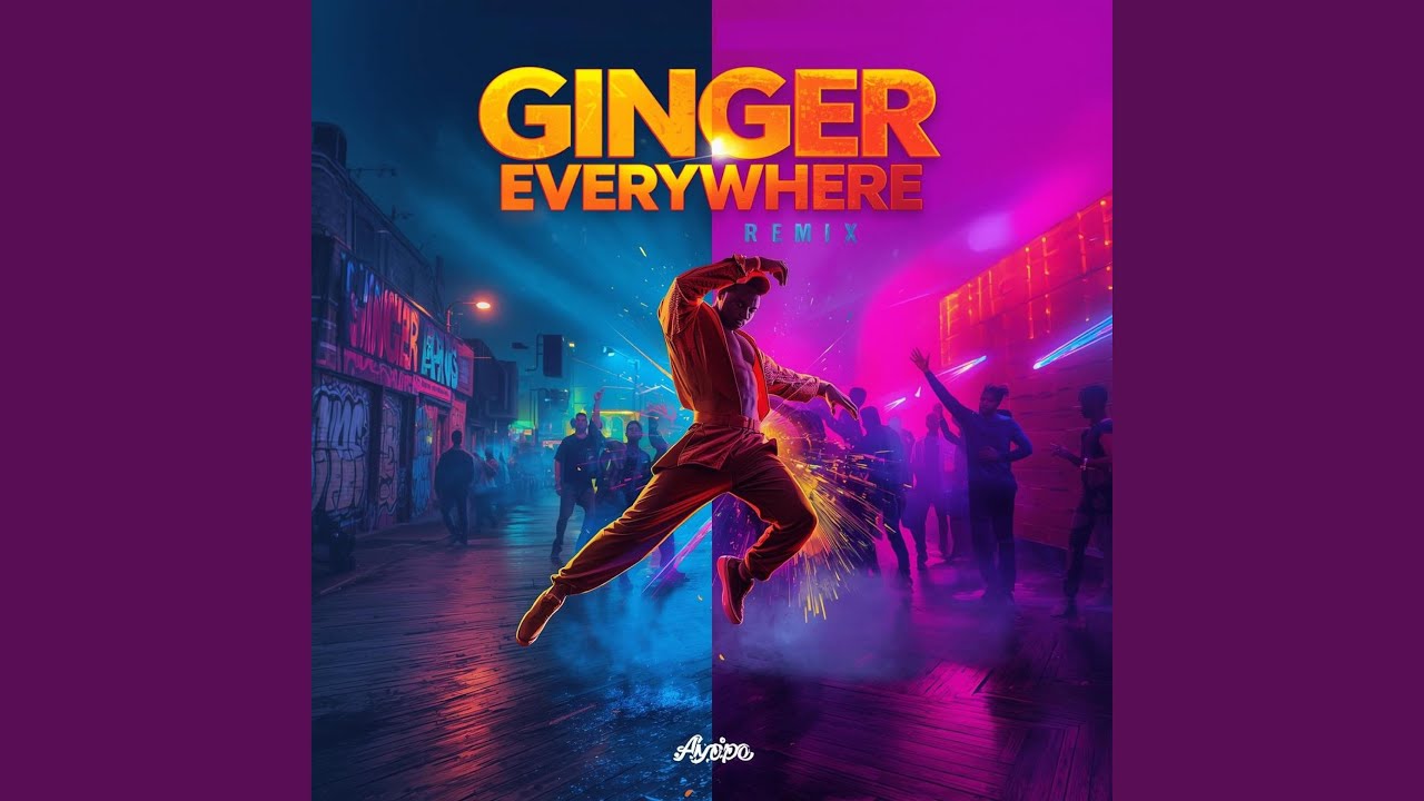 Ginger Everywhere Remix