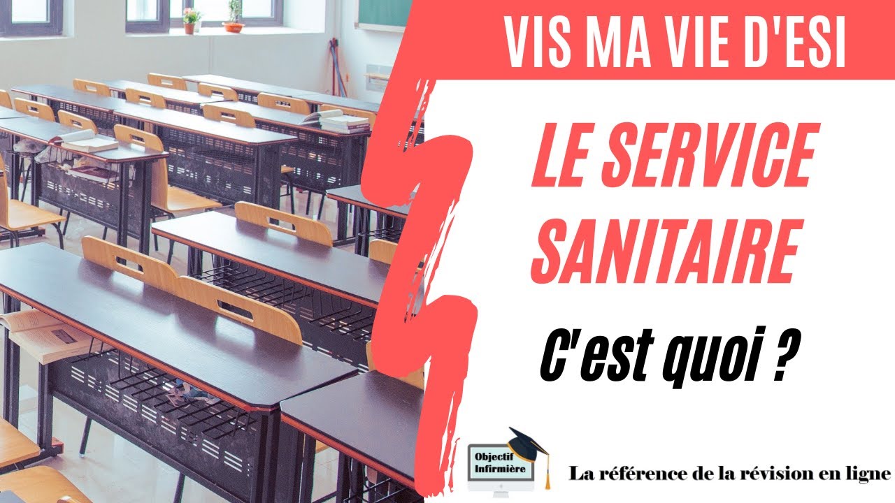 Qu'est ce que le service sanitaire ? 🥼