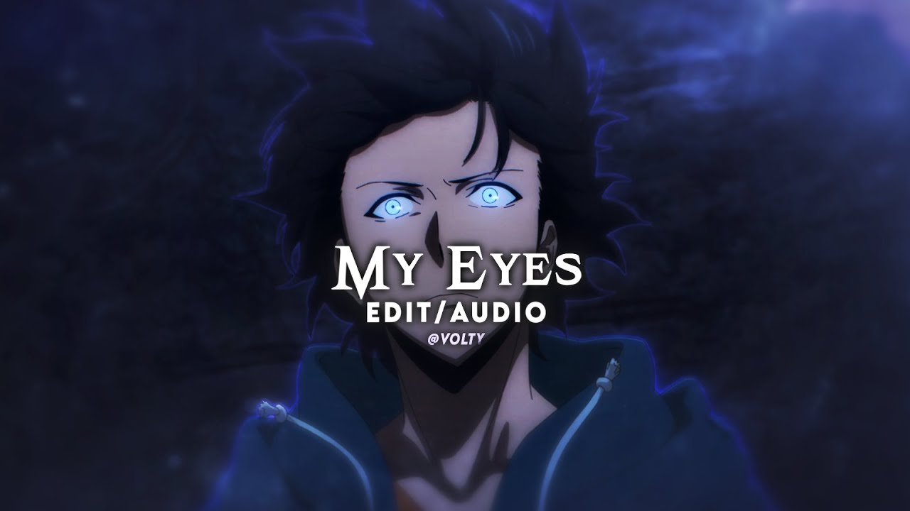 my eyes - travis scott [edit audio]