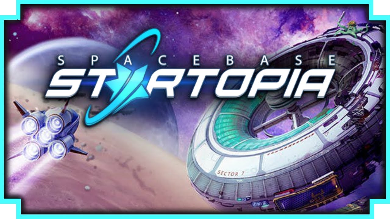 What is Spacebase Startopia? - (Space Station Building/Managing Game)