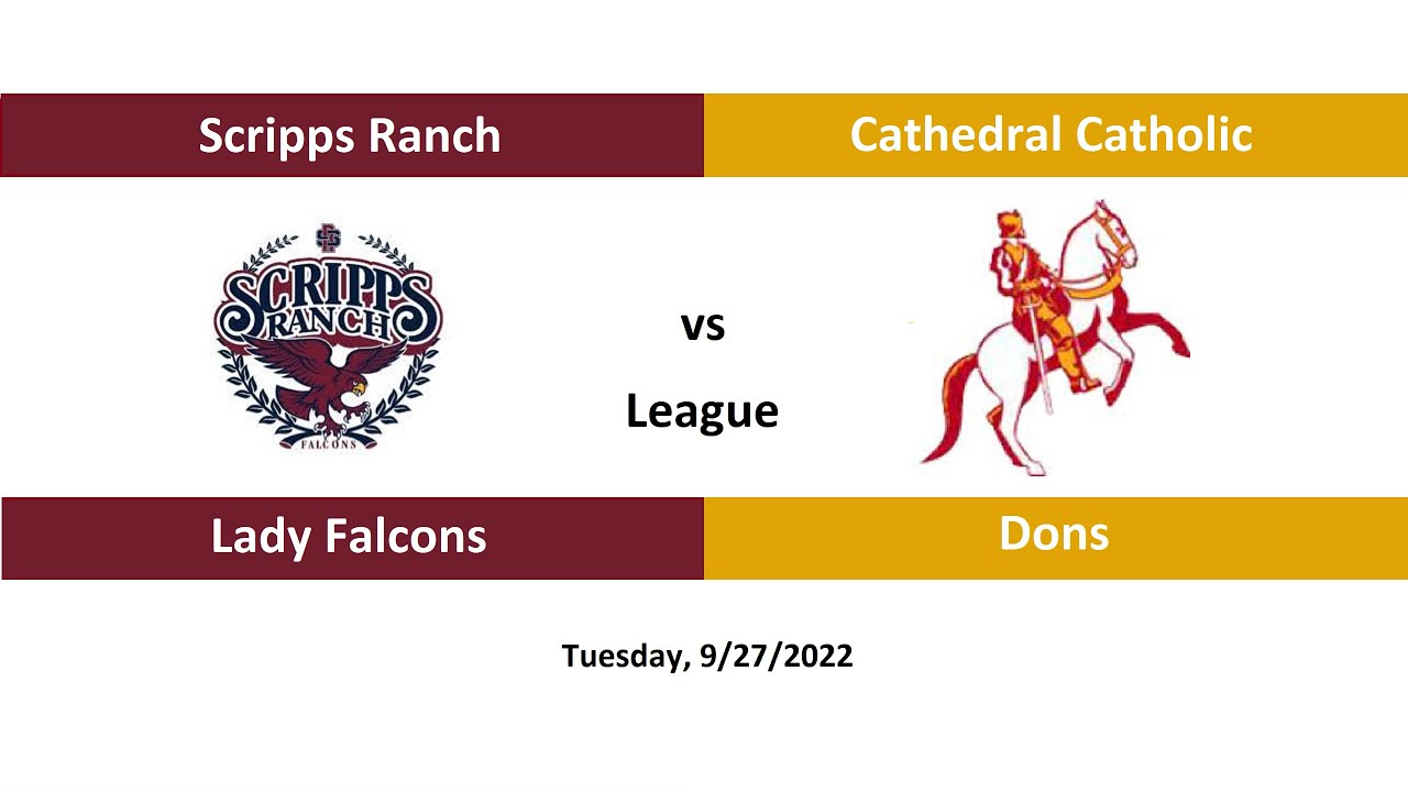 Scripps Ranch vs Cathedral Catholic | Varsity Girls High School Volleyball | September 27, 2022