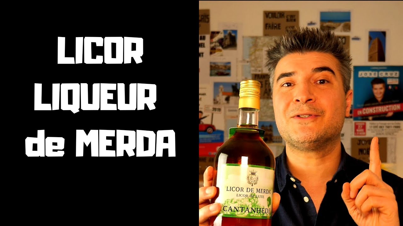 LICOR DE MERDA - LIQUEUR DE MERDE