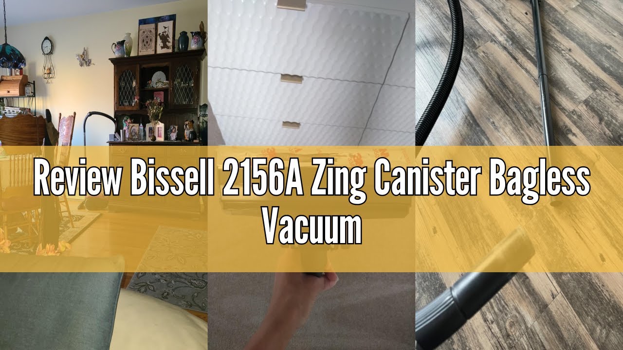 Review Bissell 2156A Zing Canister Bagless Vacuum