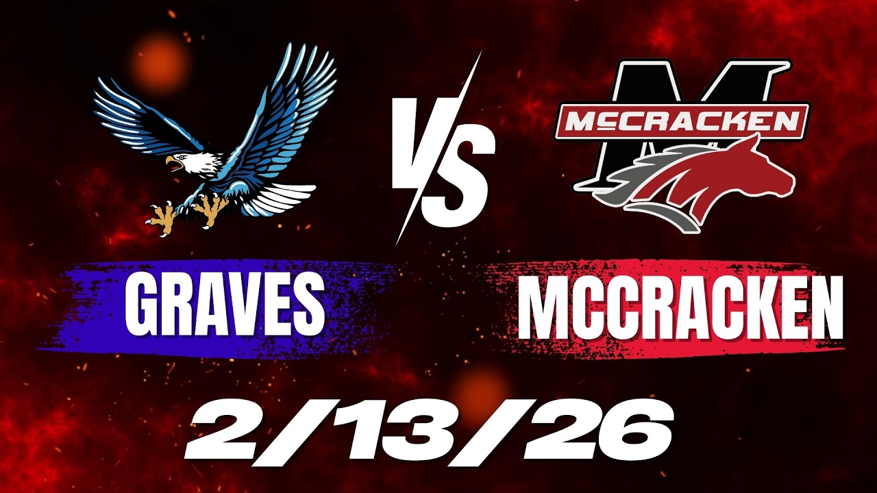 Graves County Eagles vs McCracken County Mustangs (2/13/26)