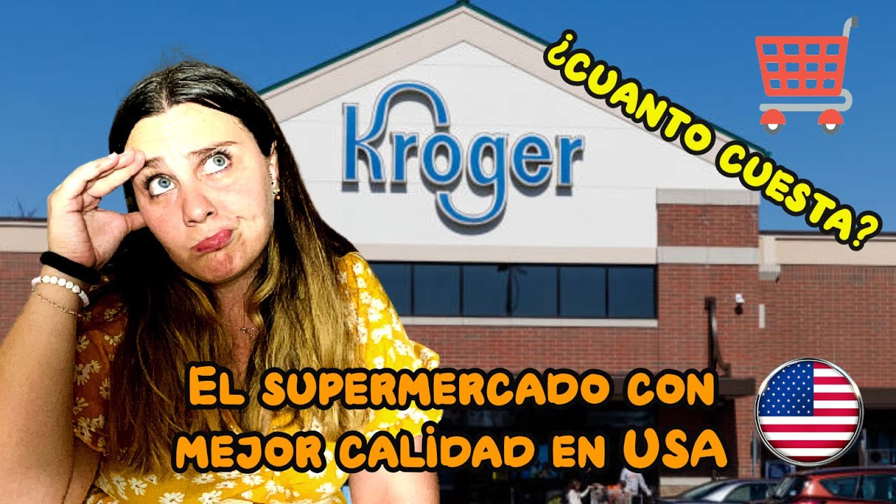 ¿CUÁNTO CUESTA LA COMIDA en ESTADOS UNIDOS? | Precios, productos y curiosidades en Kroger