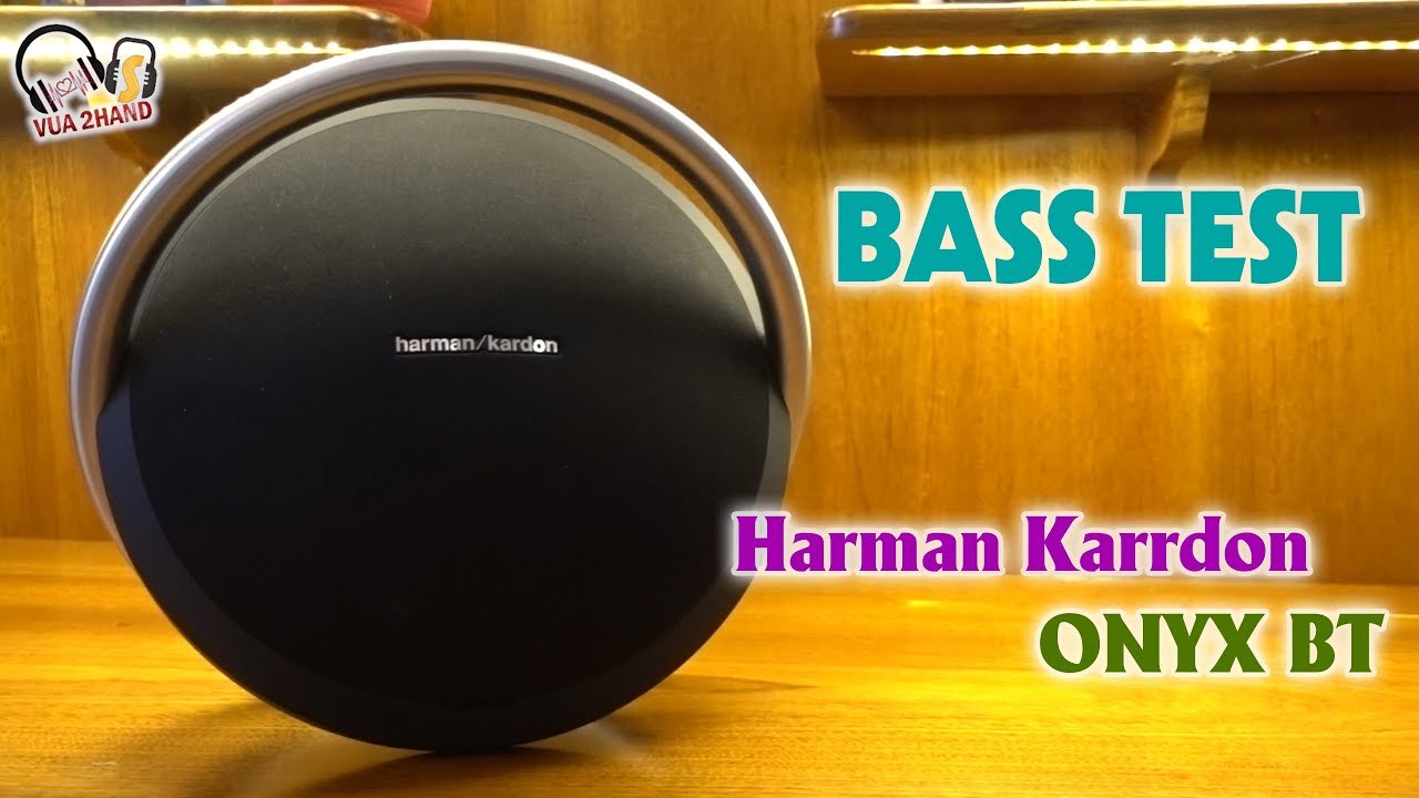 Harman Kardon Onyx BT | Test âm thanh loa Harman Kardon Onyx BT.