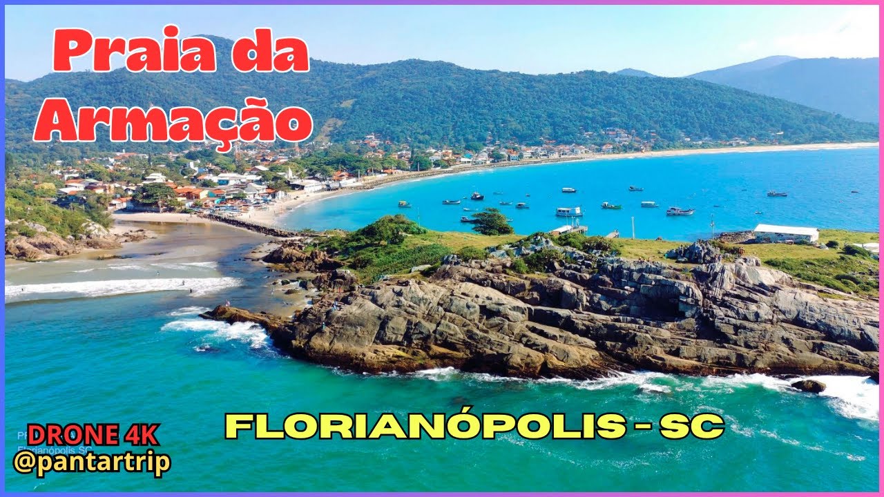 Praia da Armação - Lindas Imagens – Florianópolis, SC - DRONE 4K