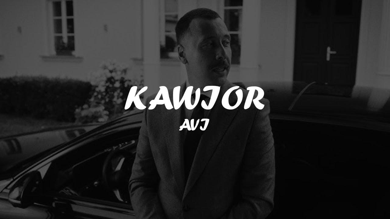 Avi - Kawior (Tekst PL)