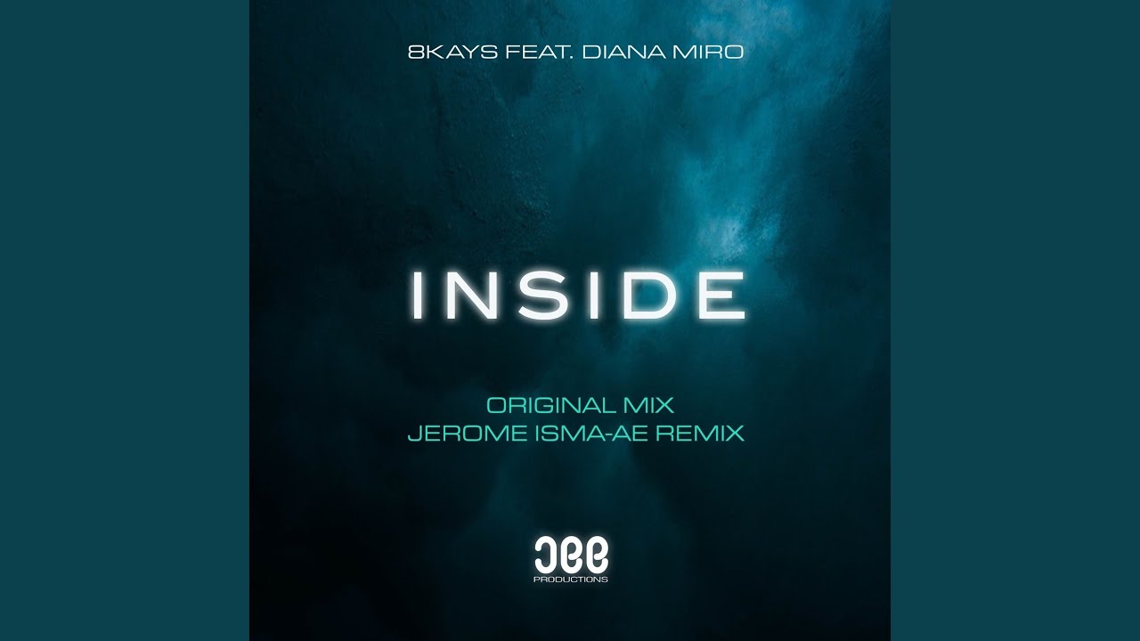 Inside (Jerome Isma-Ae Extended Remix)