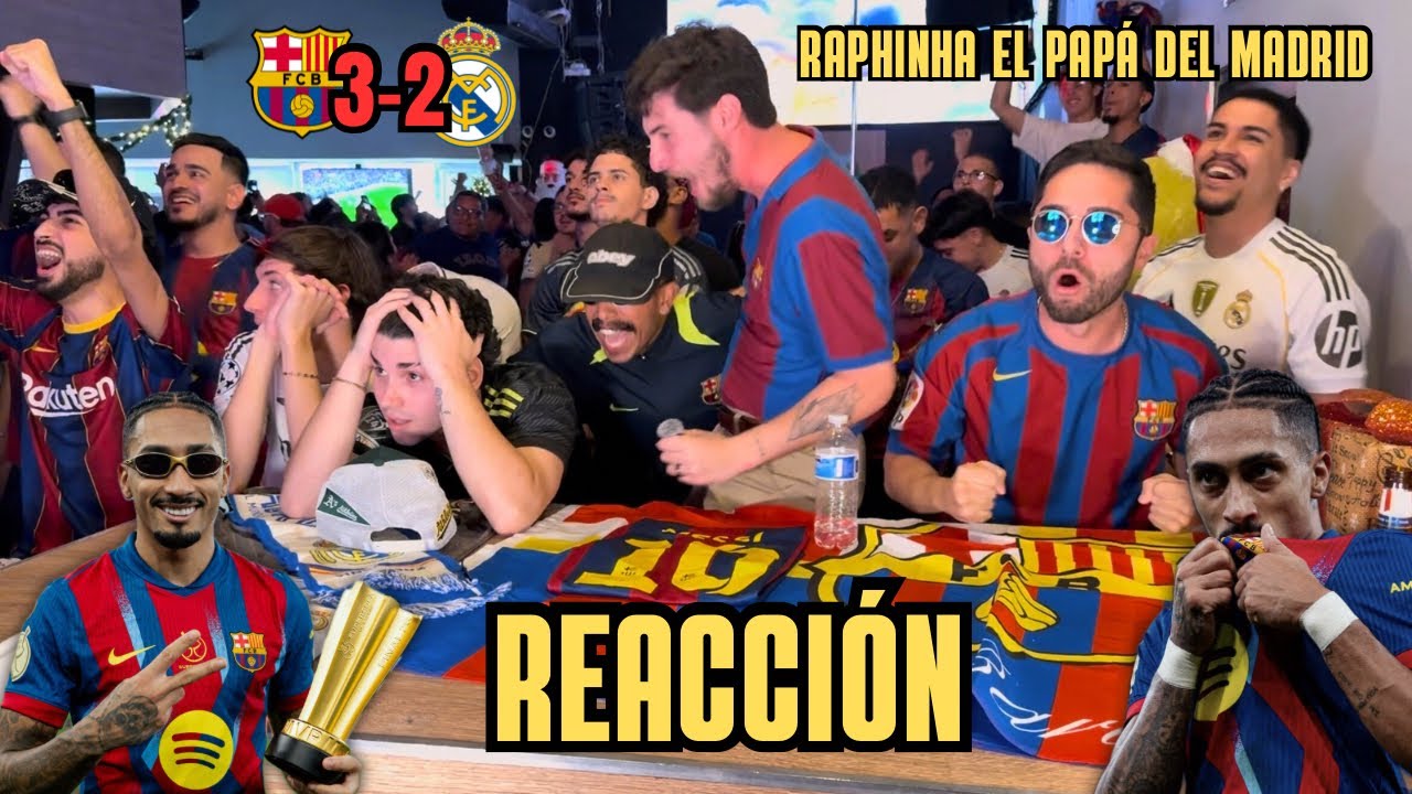 REACCIÓN AL BARCELONA 3-2 REAL MADRID: BARÇA SUPERCAMPEÓN Y DEMOSTRANDO QUIÉN ES PAPÁ. RAPHINHA MVP
