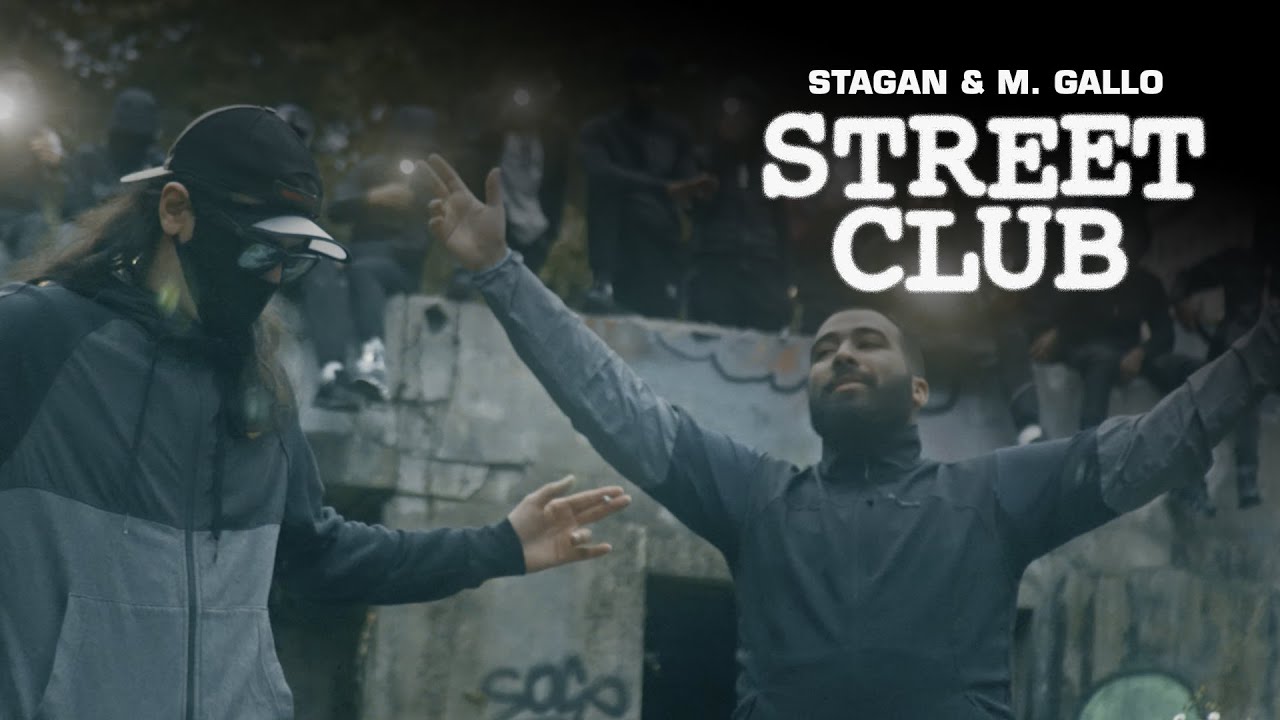 Stagan & M. Gallo - Street Club [Clip Officiel]