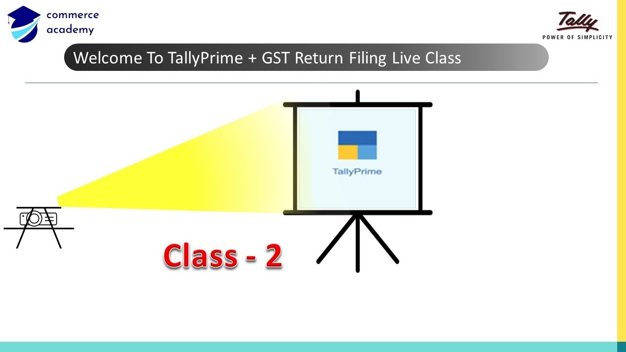 TallyPrime with GST Return Filing Live Class 2