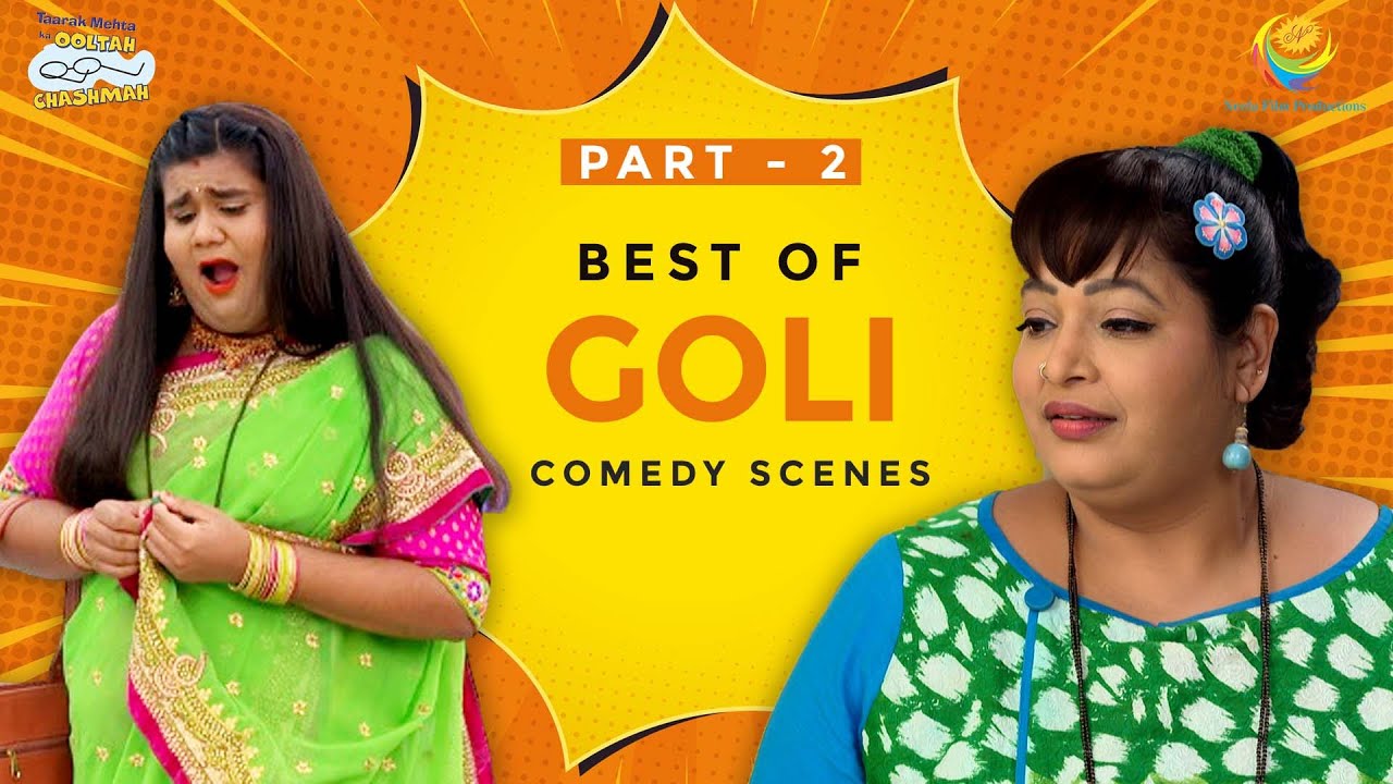 Best Of Goli I Comedy Scenes | Part 2 | Taarak Mehta Ka Ooltah Chashmah