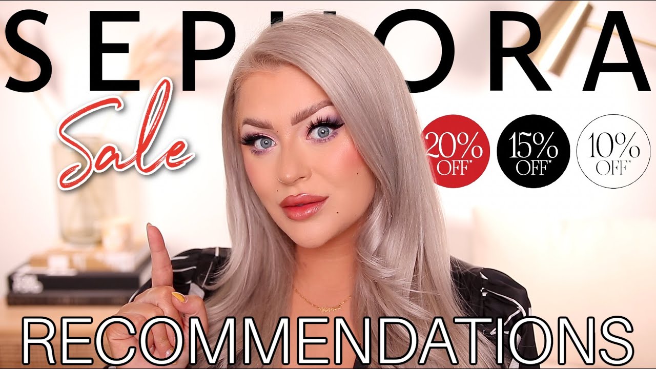 SEPHORA VIB SALE RECOMMENDATIONS | SPRING 2022