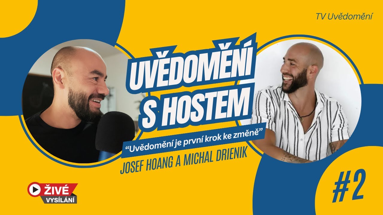 Uvědomění s hostem #2 - Michal Drienik