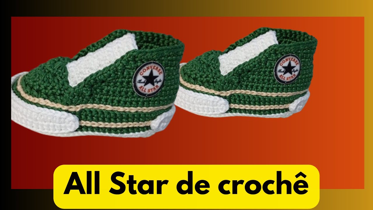 Tênis infantil | All Star de Crochê | Parte 1