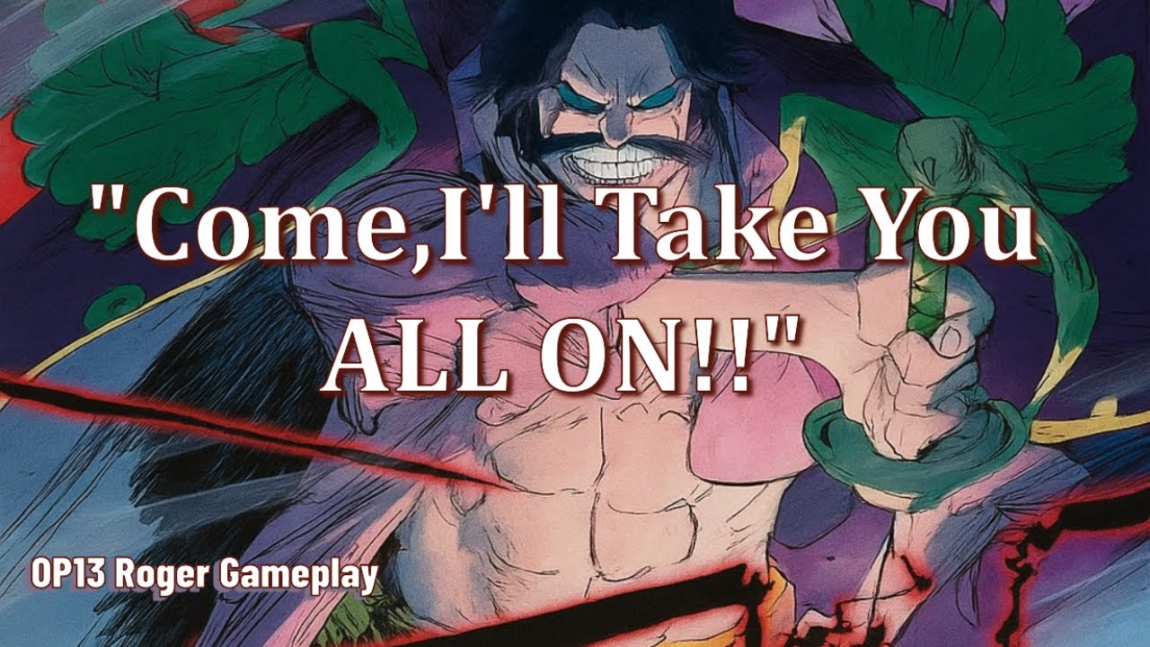 (OP13) Roger Gameplay & Decklist!