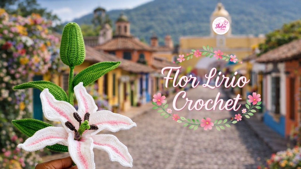 Cómo tejer un Lirio, Lili o Flor de Liz a Crochet 🌸 Tutorial Paso a Paso