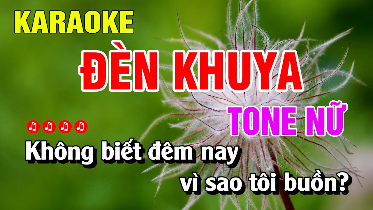 Karaoke Đèn Khuya Tone Nữ Nhạc Sống Dễ Hát | Nguyễn Linh