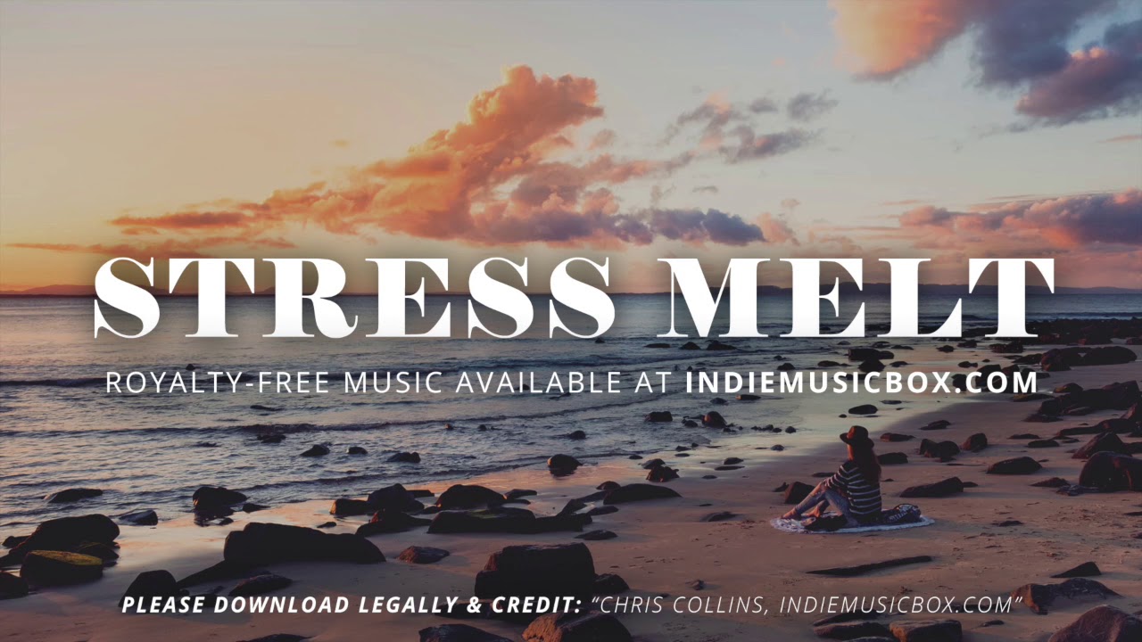 STRESS MELT | Relaxing Royalty-Free Music for Meditation, Yoga, Reiki, ASMR, Sleep, and More