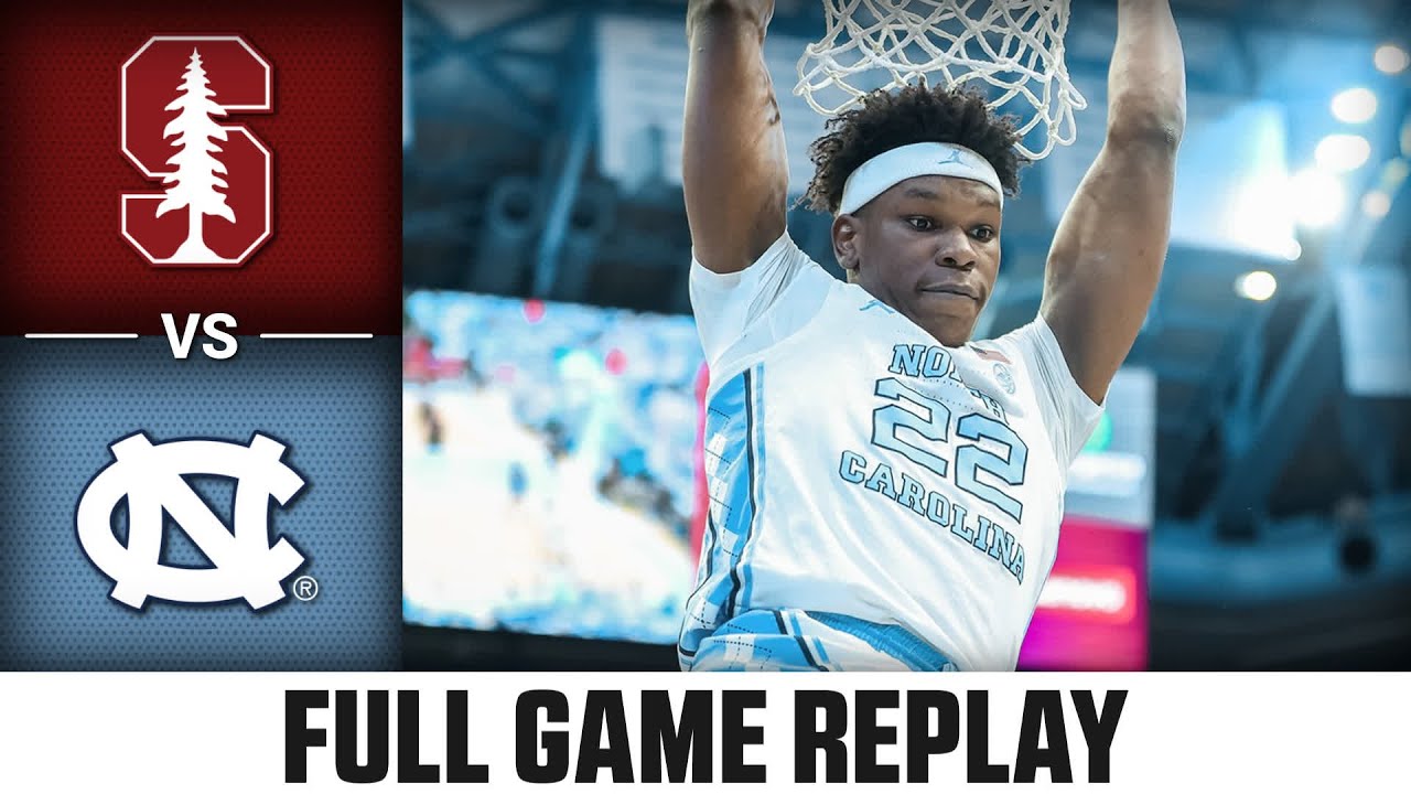 Stanford vs. North Carolina Full Game Replay | 2024-25 ACC Men's Basketball