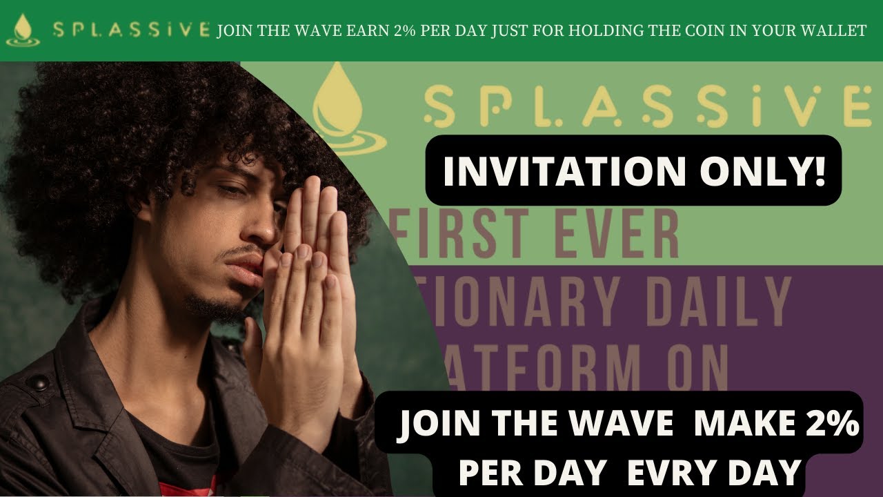 Splassive Token Drips Little Brother | Sign Up Today | Earn 2% Per Day