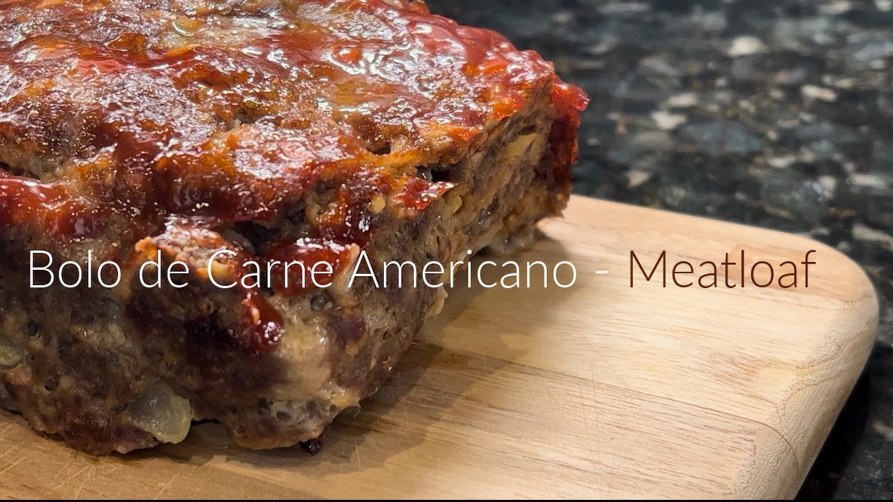 Bolo de Carne Americano - Meatloaf