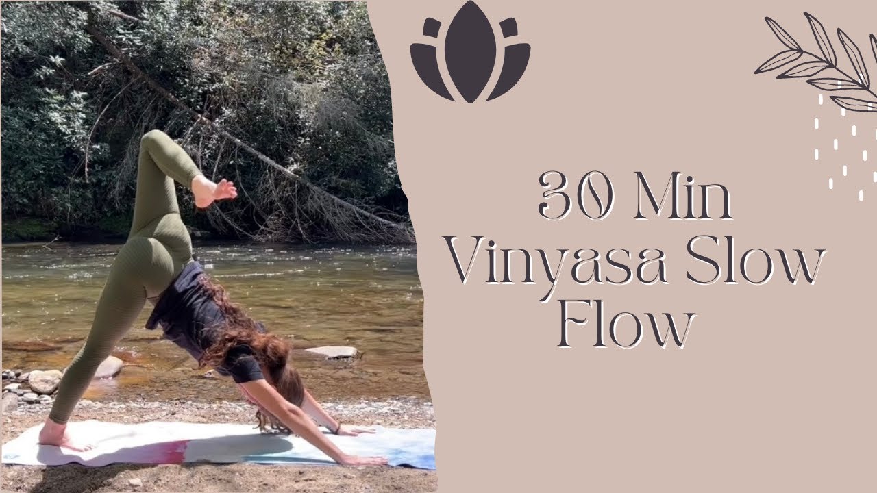 30 Min Vinyasa Slow Flow | Hips & Hamstrings