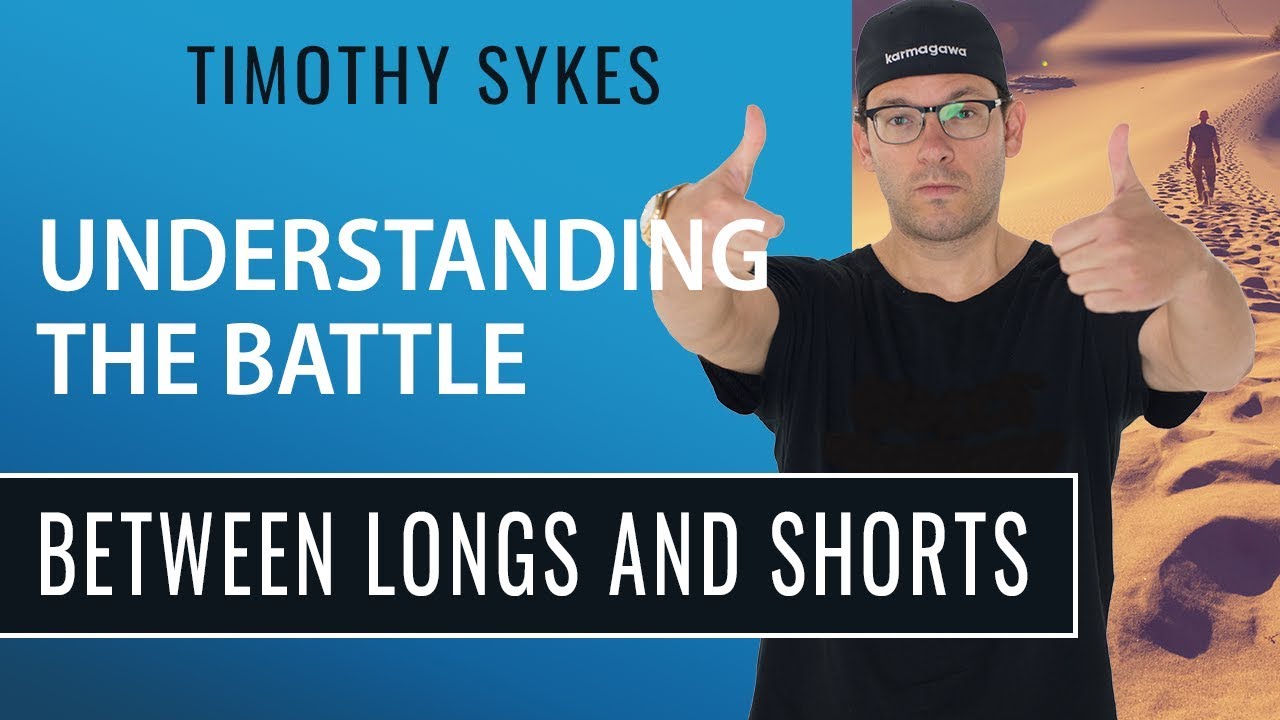 Understanding the Battle Between Shorts and Longs