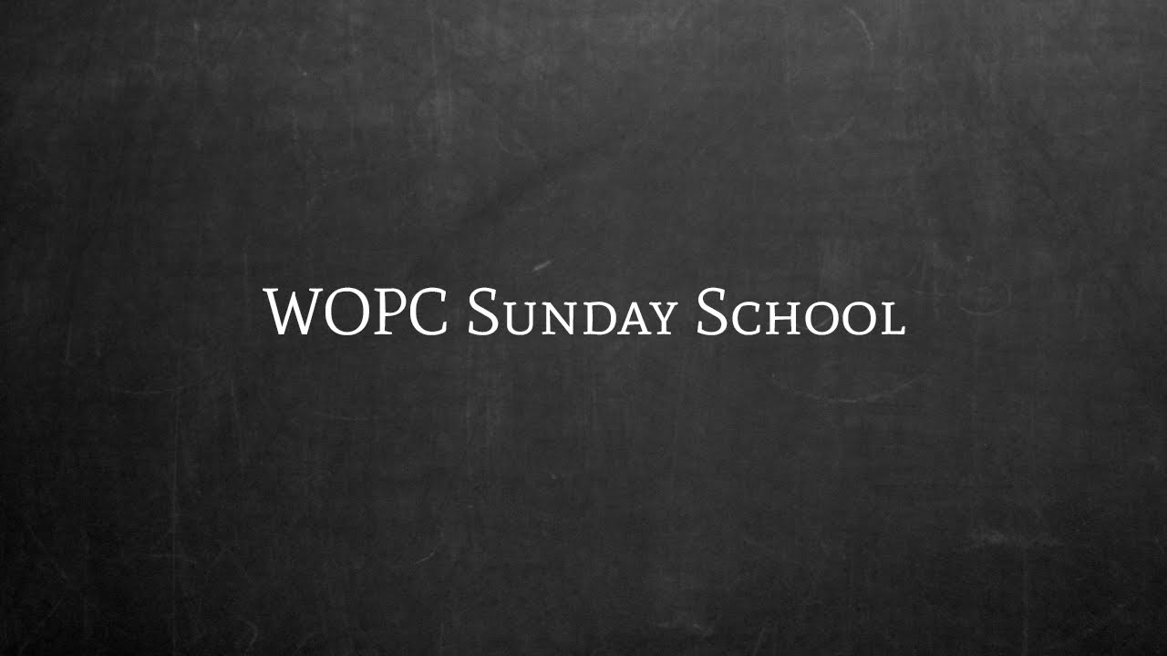Sunday School - February 1, 2025