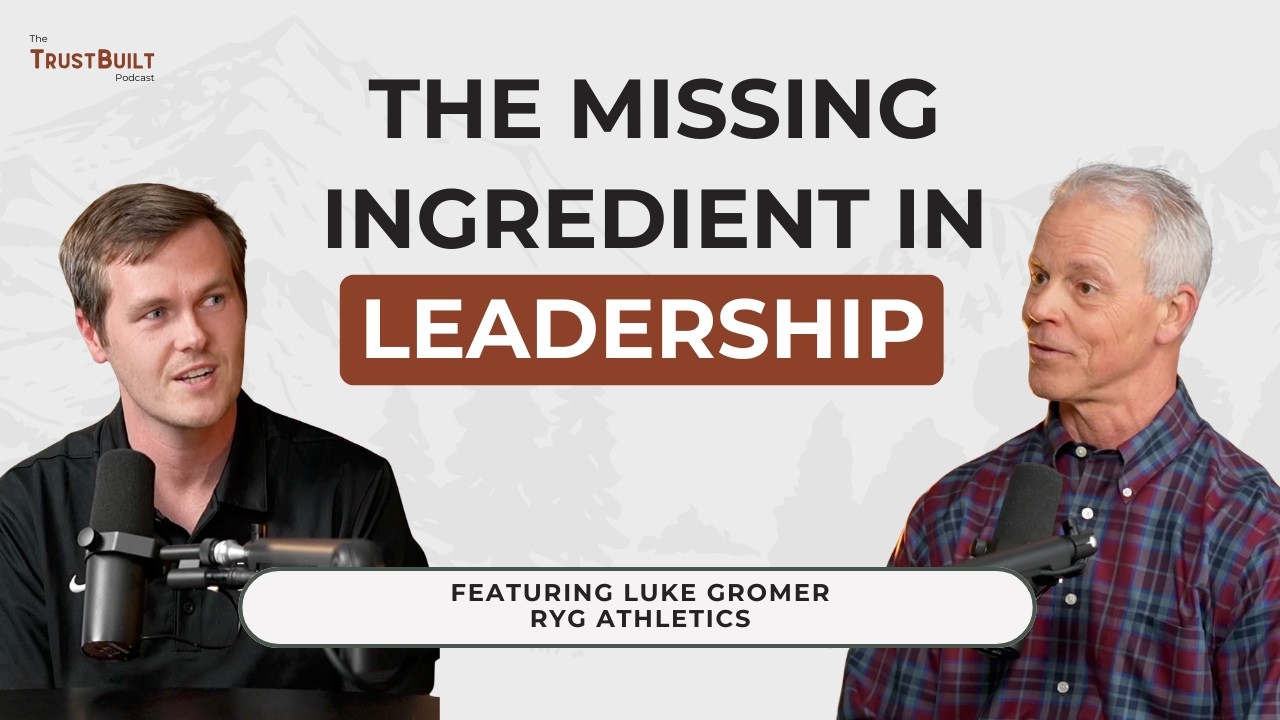 The Missing Ingredient in Leadership (Hint: It’s Not Strategy) | Luke Gromer