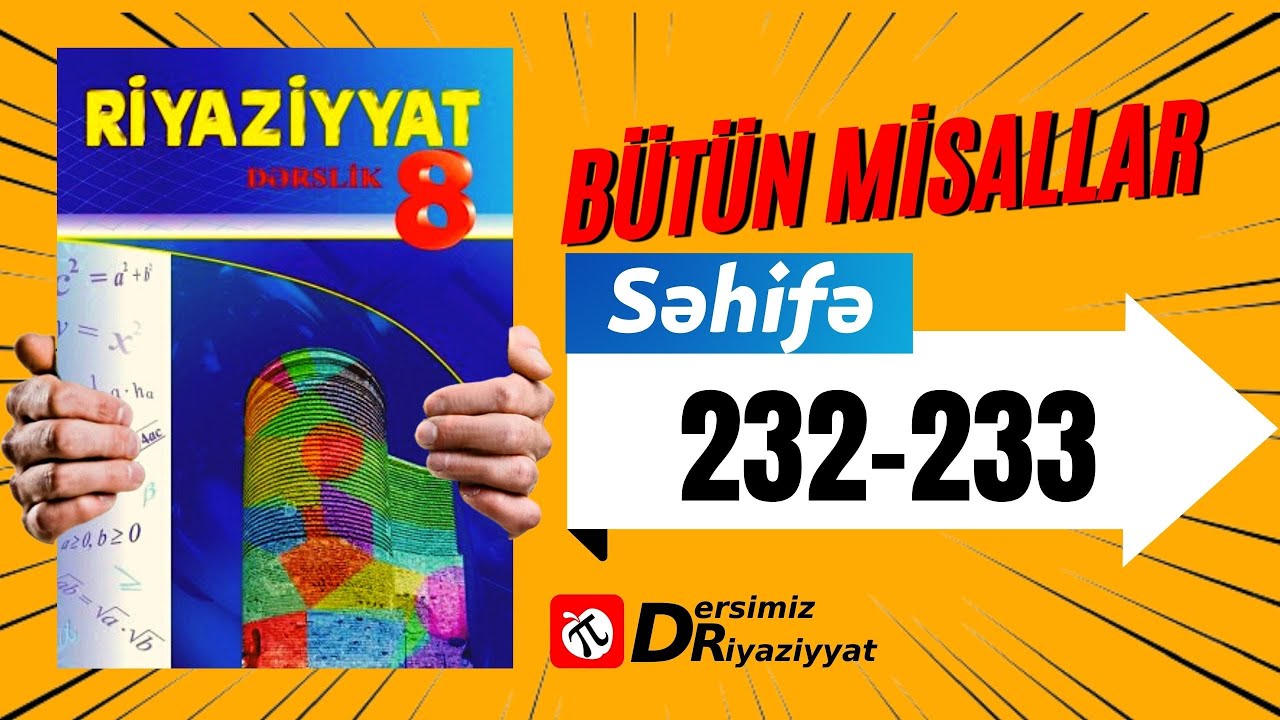 Riyaziyyat 8 ci sinif. seh 232-233. Özünüzü Yoxlayın / dersimiz riyaziyyat