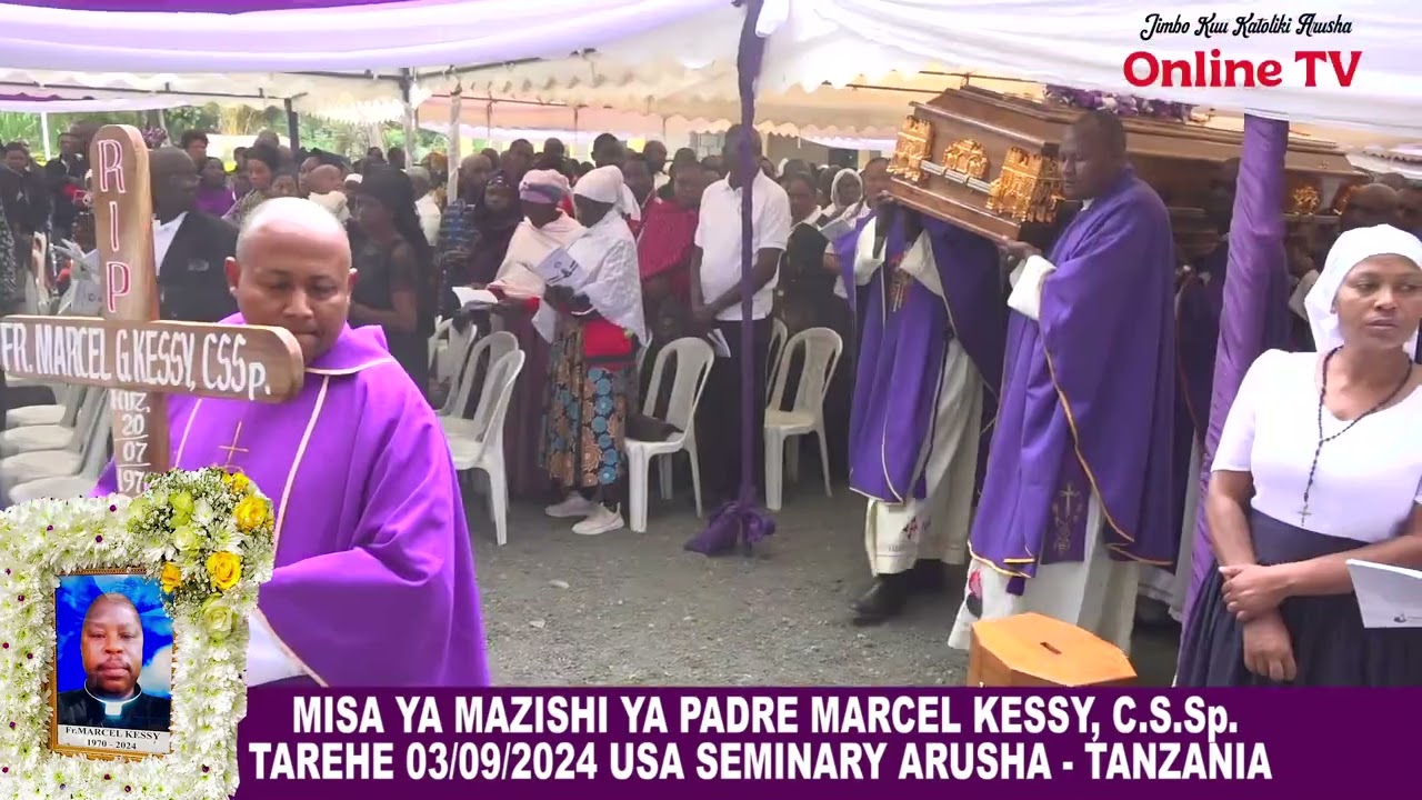 MISA YA MAZISHI YA PADRE MARCEL KESSY C.S.Sp.