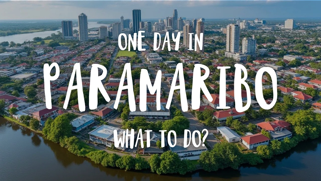 A Beginner's guide to Paramaribo | Suriname Travel 2025