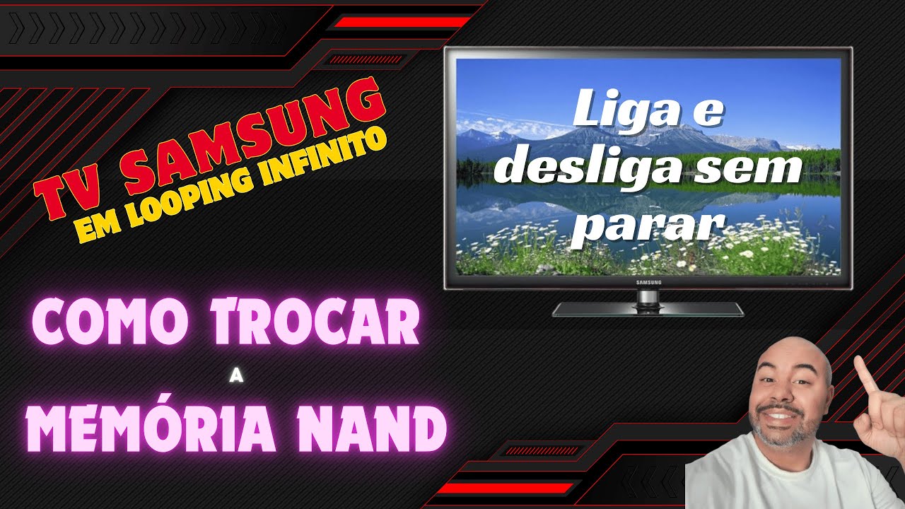 Tv samsung liga e desliga, looping infinito! Problema de Memória. Como resolver!