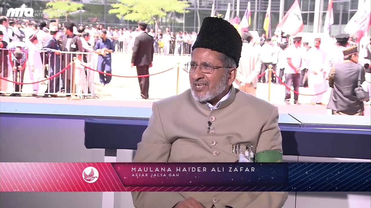 Interview with Maulana Haider Ali Zafar (Afsar Jalsa Gah) - Jalsa Salana Germany 2014