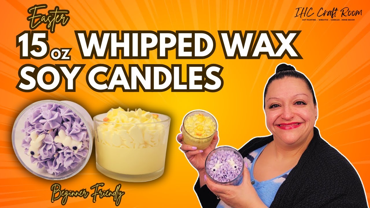 Whipped Wax Easter Candles – Easy DIY Scented Soy Candles!