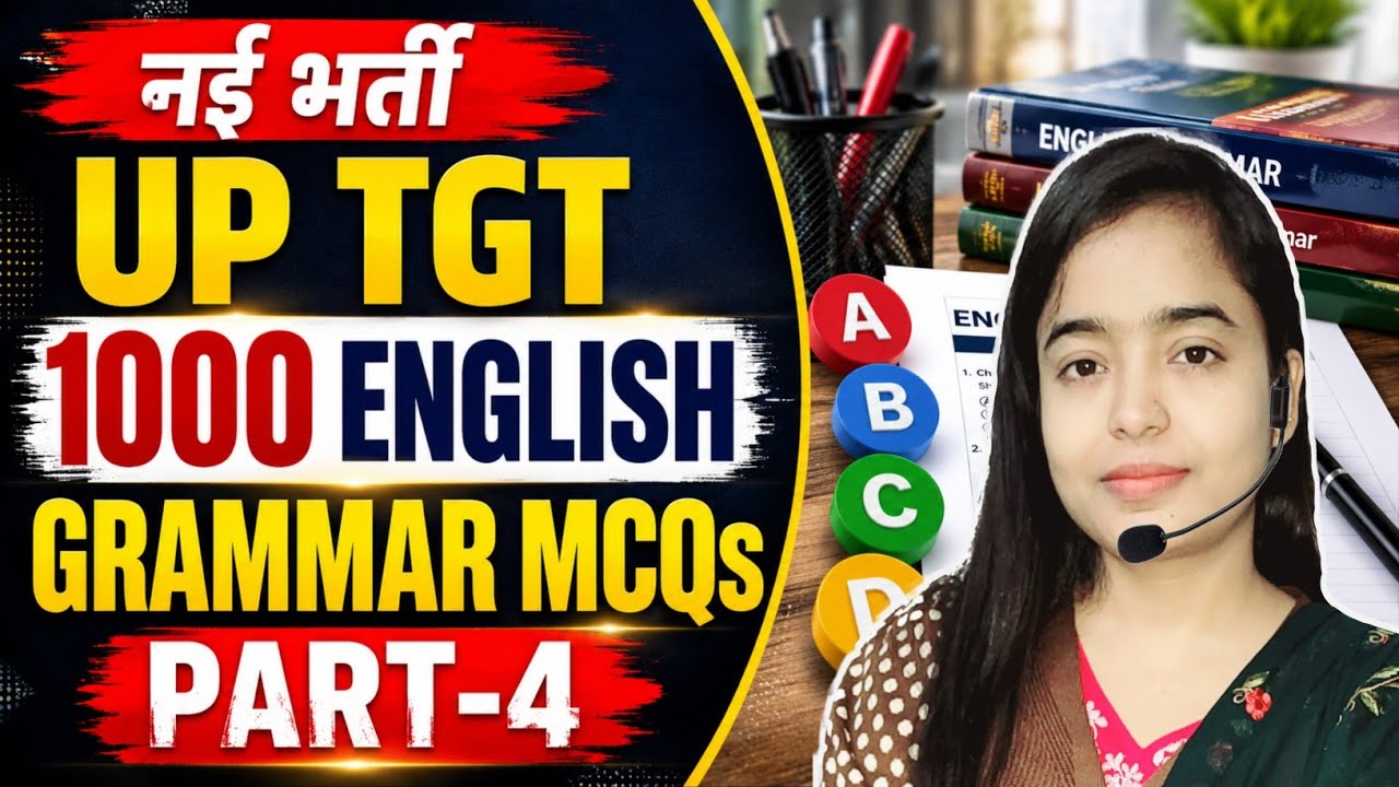नई भर्ती Special 🔥 UP TGT English Grammar MCQs 2026 | 1000 Most Expected Questions | Part-4