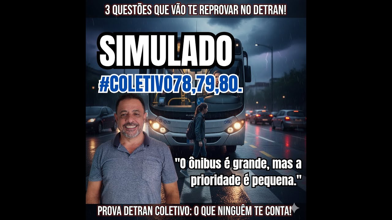 #COLETIVO78,79,80.APROVADO : Simulado DETRAN Transporte Coletivo – GABARITE com Nossas Dicas!