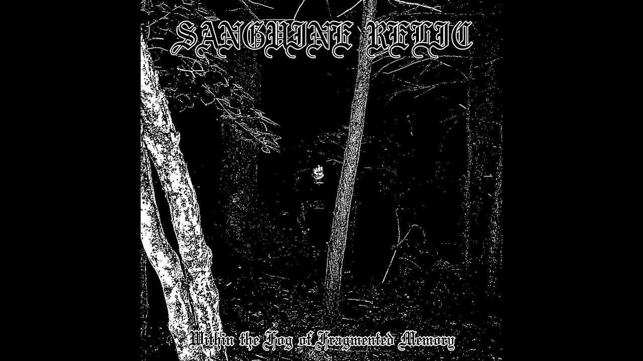 Sanguine Relic - Soaring On The Nearly Skeletal Wings Of Black Death (Remastered)
