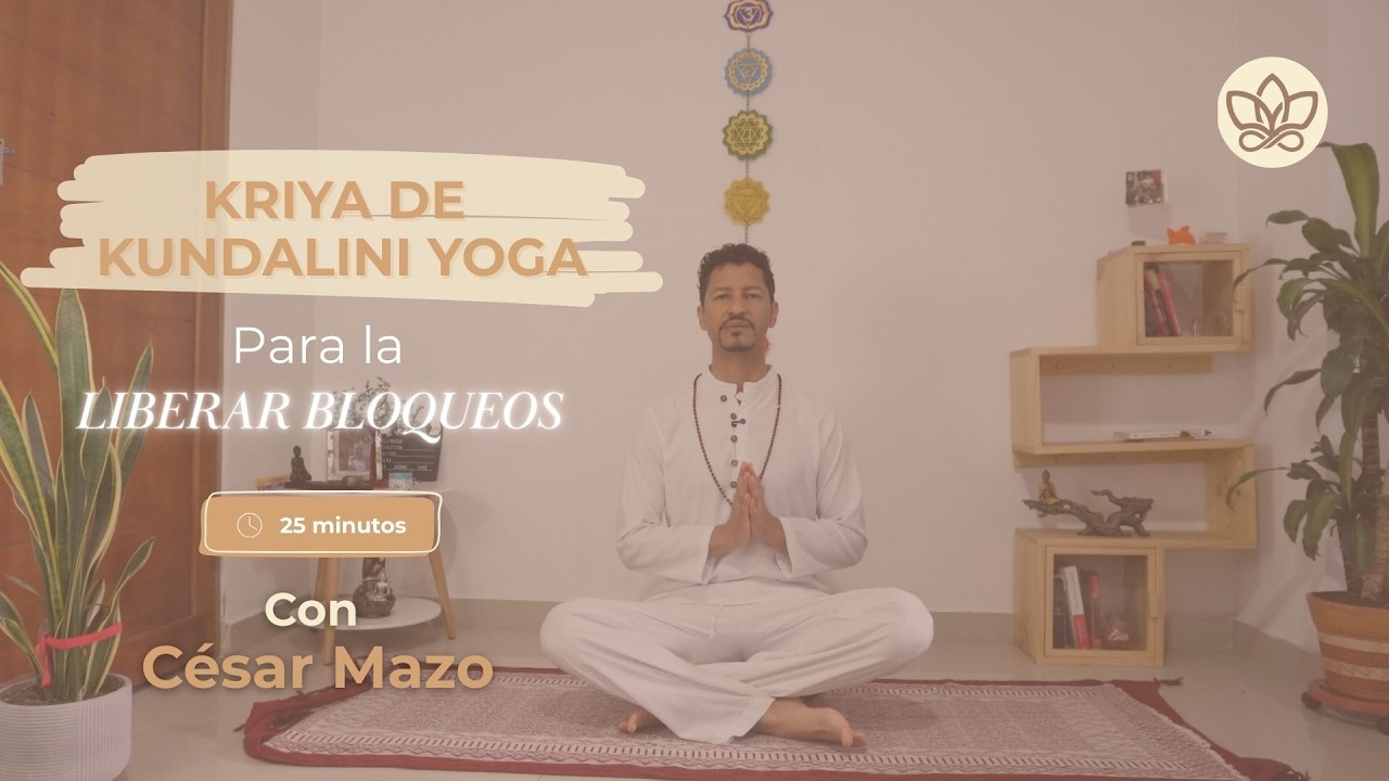 Kriya para soltar resistencias: libera bloqueos y recupera tu flujo vital -25 minutos