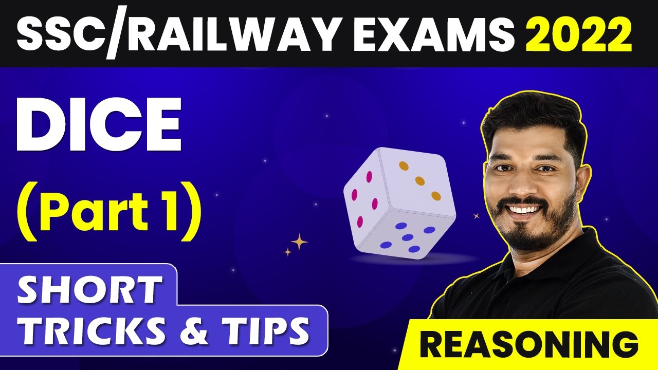 Dice - Concepts (Part 1) | Reasoning | All SSC And Railways Exam