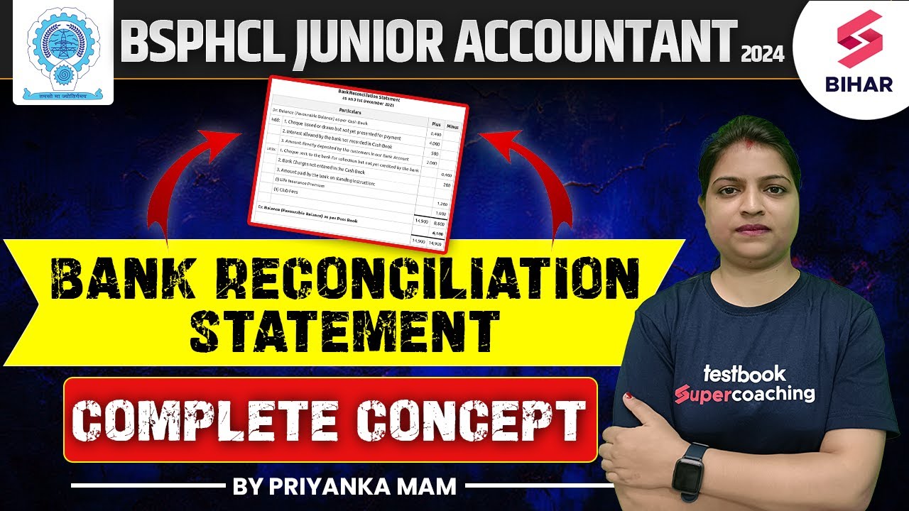 BSPHCL Junior Accountant 2024 | Bank Reconciliation Statement | Complete Concept | By Priyanka Mam