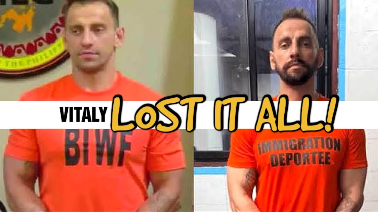 VITALY Has Lost It ALL.