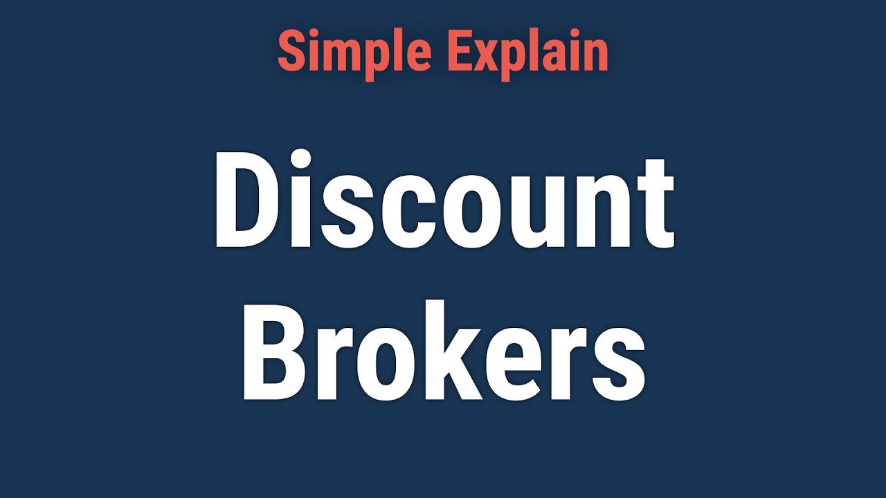 Discount Broker: Definition, What They Do, Downsides, and Cost