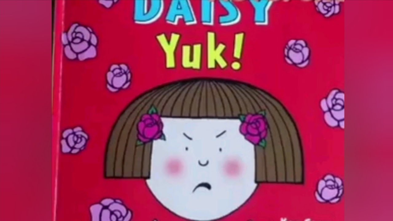 #daisy Daisy Yuk! | daisy story book Read Aloud