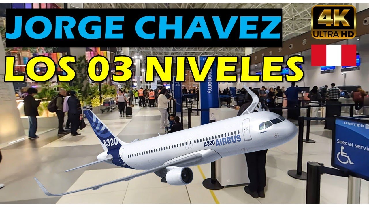 CONOCE los 3 Pisos del Nuevo Aeropuerto Jorge Ch&aacute;vez! Un Tour COMPLETO