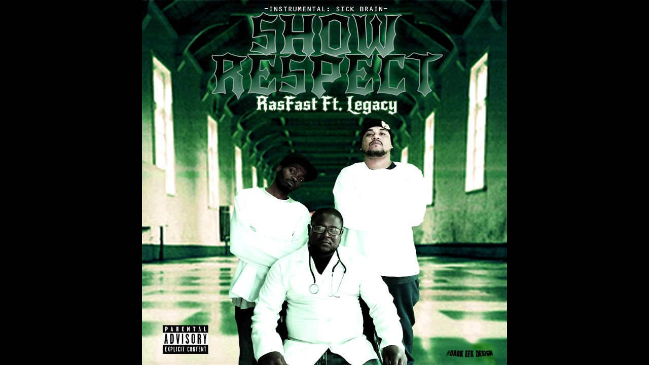 RasFast Ft  Legacy & Xivica   Show Respect  Prod  Sick Brain  video