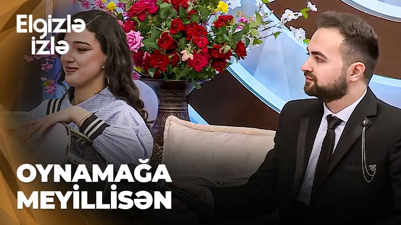 Elgizlə izlə |Elgizdən model olmaq istəyən bəyə sual |Anan bilir ki, istədiyin qız nağara çalandır?!