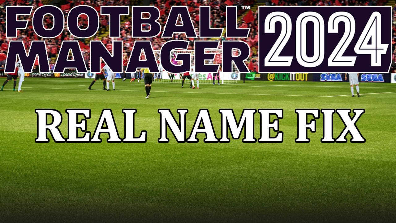 Football Manager 2024 - Real name fix and German national team | FM24 licensing fix for PC and Mac
